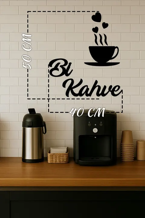  Bi Kahve 40 x 50 cm Duvar Süsü  3 mm MDF Dekoratif Yazı